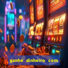 ganhe dinheiro com jogos online